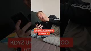 KDYŽ UKAZUJEŠ NĚCO VTIPNÉHO📱🤣 funny vtip czech comedy viralvideo shorts trending superdvojka [upl. by Enattirb934]