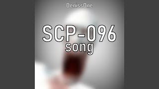 Scp096 Song [upl. by Asiulana547]