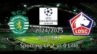 Vlog Sporting CP 2 vs 0 Lille Uefa Champions League 2425 [upl. by Pack349]