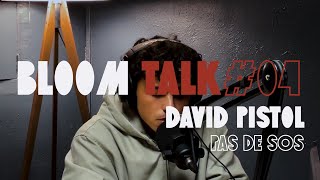 David Pistol  De mon mieux Session Live  Extrait de “Bloom Talk 04 [upl. by Sower134]