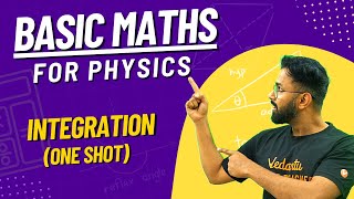 Basic Mathematics for Physics  Integration  Anupam Sir  Vedantu Math JEE Made Ejee [upl. by Noiraa]