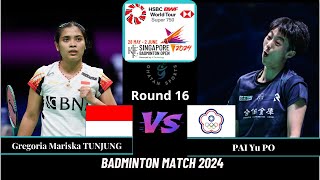 Gregoria Mariska TUNJUNGINA vs PAI Yu Po TPE WSR16 KFF Singapore Open 2024 Badminton [upl. by Halak258]