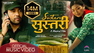 SUSTARI SUSTARI  A MUSICAL FILM  YASH KUMAR  ANNU CHAUDHARY [upl. by Nonnahsal153]