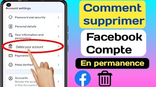 Comment supprimer définitivement un compte Facebook  Supprimer le compte Facebook  2023 [upl. by Hippel894]