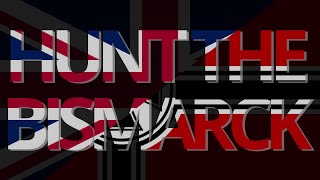 Hunt The Bismarck  Lyrics [upl. by Eidassac]