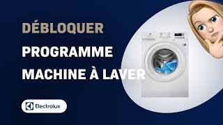 Comment débloquer un programme de machine à laver Electrolux EW6F5933ED [upl. by Zzahc]