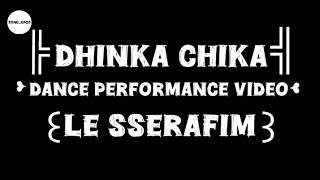 DHINKA CHIKA from LESSERAFIM edit hindisong kpop songediting song [upl. by Etteuqram]