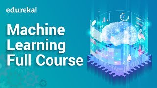 Machine Learning Crash Course2 Hours  Learn Machine Learning  Machine Learning Tutorial  Edureka [upl. by Ruberta561]