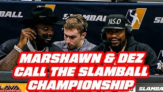 MARSHAWN LYNCH AND DEZ BRYANT CALL THE SLAMBALL CHAMPIONSHIP [upl. by Nnayelsel]