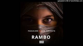 Cem Porcento amp Paulelson Rambo [upl. by Lipsey490]