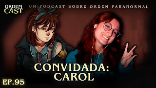 Quem é Dara com Carol  ORDEMCAST [upl. by Kcirdneked]