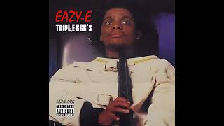 Eazy E  Triple 666s Rare Eazy Verses stalky OG Unreleased [upl. by Ecnaiva]