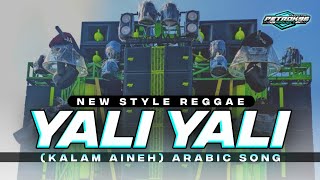 DJ YALI YALI LI KALAM ANINEH REGGAE FULL BASS [upl. by Riesman517]