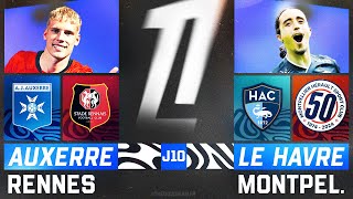 🔴 AUXERRE  RENNES  LE HAVRE  MONTPELLIER 🔥Objectif Maintien et Europe    LIGUE 1  LIVEDIRECT [upl. by Llevron891]