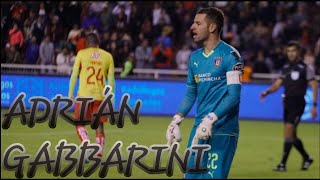 ADRIÁN GABBARINI FIGURA EN LIGA DE QUITO MEJORES ATAJADAS [upl. by Aubree91]