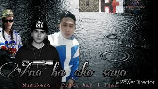 Ano Ba Ako Sayo  Musikero x Crazy azh x Jher LC Beats  RF  SAGPROQC SNH [upl. by Clova]