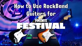 How to Use Rock Band Guitars in FORTNITE FESTIVAL [upl. by Oidualc]