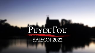 LES NOUVEAUTÉS DU PUY DU FOU 2022 [upl. by Lalaj401]