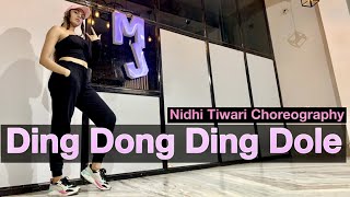 Ding Dong Ding Dole Dance  Kucch To Hai  K K Sunidhi Chauhan  Nidhi Tiwari Choreography [upl. by Ytsihc]