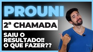 PROUNI 2024 RESULTADO DA 2ª CHAMADA O QUE FAZER [upl. by Aerdna]