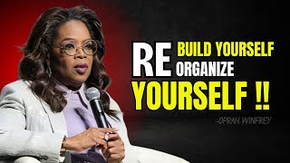 Rebuild Yourself Reorganize Yourself A Complete Guide to Fixing Your Life  Oprah Winfrey [upl. by Sterne]