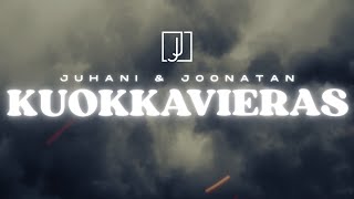 Juhani amp Joonatan  Kuokkavieras Lyriikkavideo [upl. by Kcinemod]