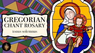 Gregorian Chant Rosary Tonus Solemnis [upl. by Aitnauq]