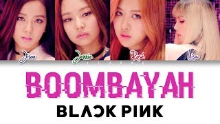 BLACKPINK – Boombayah Color Coded Lyrics HANROMENG [upl. by Hatcher]