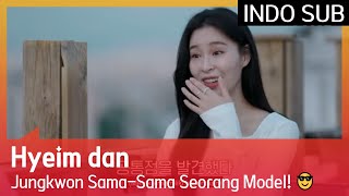 Hyeim dan Jungkwon SamaSama Seorang Model 😎 EXchange 🇮🇩INDOSUB🇮🇩 [upl. by Anen]