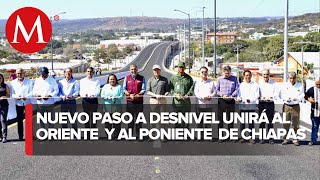 Inauguran doble paso a desnivel en Tuxtla Gutiérrez Chiapas [upl. by Dnumde]