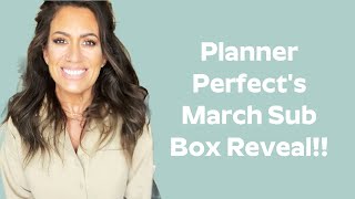 Planner Perfect March Sub Box Reveal unboxing plannerperfect planning [upl. by Beata962]