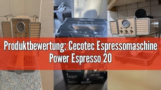 Produktbewertung Cecotec Espressomaschine Power Espresso 20 Tradizionale Light Beige 1350 W Espre [upl. by Weisburgh941]