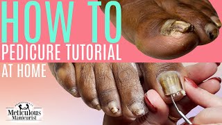 How to Pedicure Tutorial at Home [upl. by Annahsirhc]