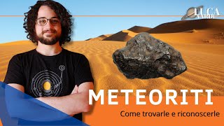 METEORITI come trovarle e riconoscerle [upl. by Magee]