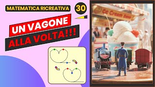 31 Quiz di logica e strategia Motrici vagoni e binari 30 [upl. by Nahn]