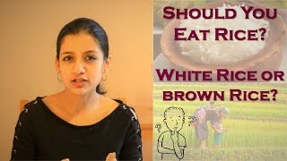 About Rice  White Rice vs Brown Rice  SCImplify [upl. by Apostles]