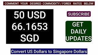 1 Us Dollar to Singapore Dollar Today August 05 2024 CONVERT SEND TRANSFER RATES USDSGD [upl. by Eissej]