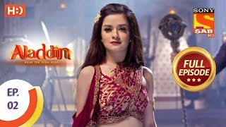 Aladdin  Ep 2  Full Episode  22nd August 2018 [upl. by Buffy214]