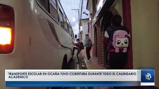 TRANSPORTE ESCOLAR EN OCAÑA TUVO COBERTURA DURANTE TODO EL CALENDARIO ACADÉMICO [upl. by Ennoval]