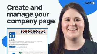 How To Create and Manage Your LinkedIn Business Page in 2024 [upl. by Prebo982]