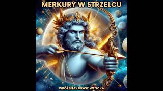 ☿️♐ MERKURY W STRZELCU ♐☿️ [upl. by Bart]