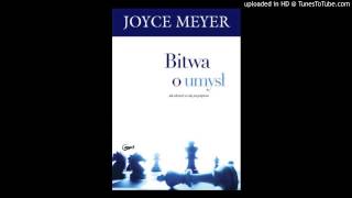 Joyce Meyer  Bitwa o umysł 5 [upl. by Shanney992]