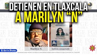 Detienen a Marilyn quotNquot la supuesta psiquiatra de Puebla [upl. by Aoht]