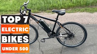 7 Best Electric Bikes Under 500 Top Models for Value [upl. by Myriam]