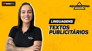 QUARENTENA Textos Publicitários  Linguagens [upl. by Flem]