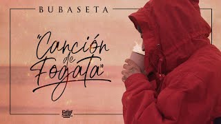 Bubaseta  Canción de Fogata Video Oficial [upl. by Ronacin]