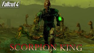 Fallout 4 Mods  The Scorpion King [upl. by Ahtanoj]