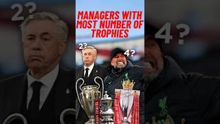 Managers with most trophies shorts football youtubeshorts [upl. by Curran972]