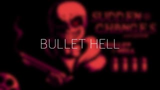 Archive  Bullet Hell Sudden Changes [upl. by Jodoin319]