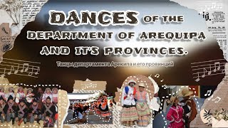 Danzas del Departamento de Arequipa y sus Provincias [upl. by Eiramassenav]